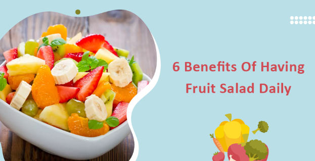 benefits of fruits salad
